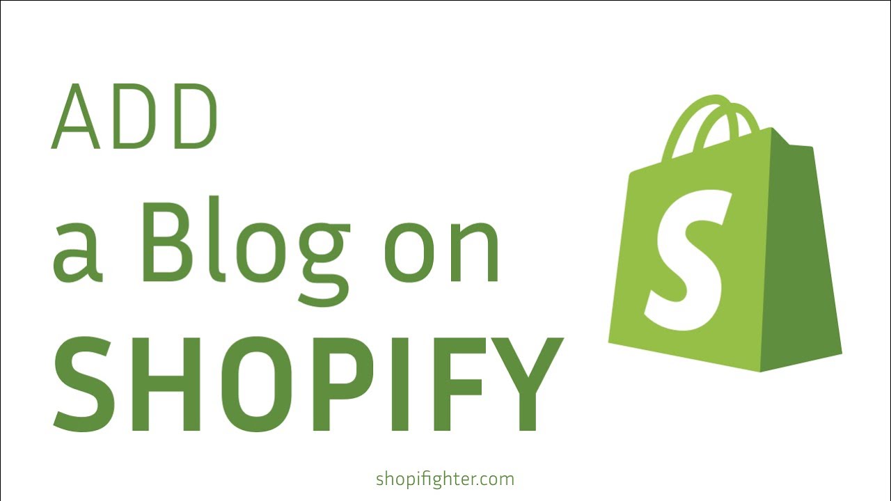 How to Add a Blog on Shopify