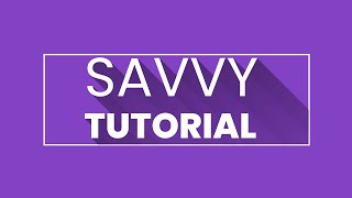 New to Savvy? Let us walk you through our platform! screenshot 5