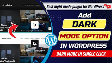 How to add dark mode option in WordPress website | Best dark mode plugin for WordPress