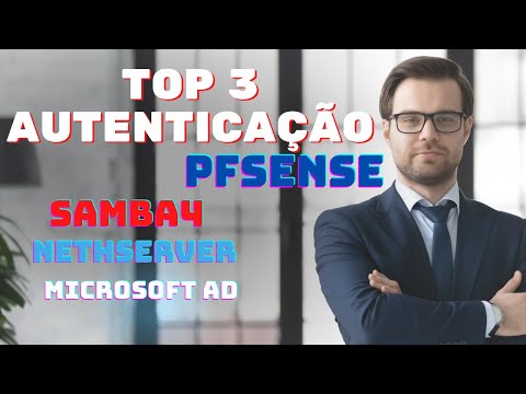 MÉTODOS DE AUTENTICAÇÃO ENTRE UM ACTIVE DIRECTORY E O PFSENSE