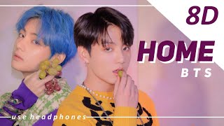 🎧 [8D] HOME - BTS 🎧