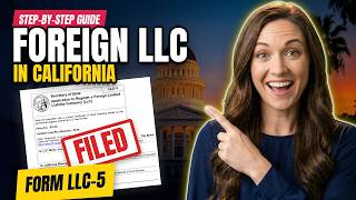 How to Register a Foreign LLC in California (2026): Step by Step + 3 Best Services