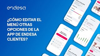 📱 ¿Cómo editar el menú Otras Opciones de la App Endesa Clientes? screenshot 1