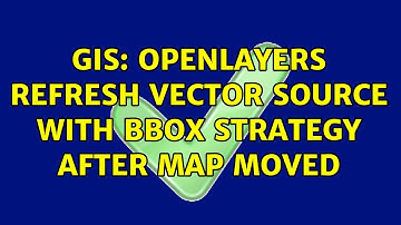 GIS: OpenLayers refresh vector source with bbox strategy after map moved