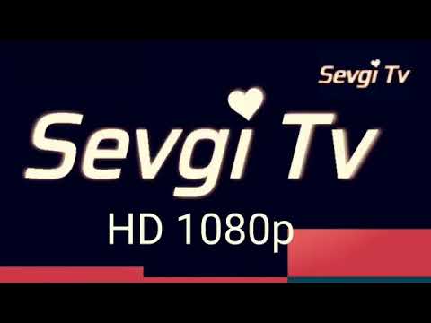 Sevgi Tv Avusturya Canlı Yayını