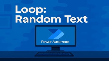 Power Automate Desktop: Loops #06 ประลองฝีมือ Create Random Text 10 รายการ ด้วยคำสั่งวนลูป