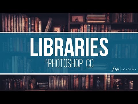 Cách sử dụng Thư viện trong Photoshop CC