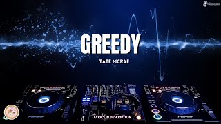 Tate McRae  Greedy (Lyrics)