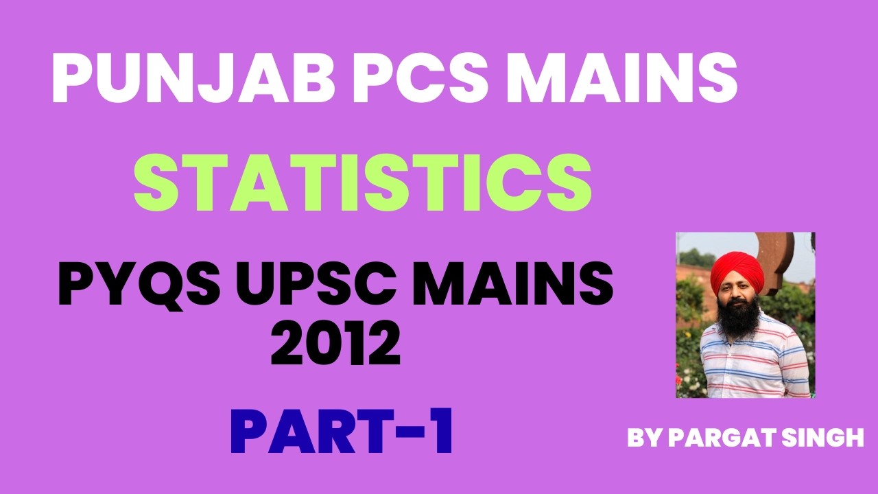 Statistics for Punjab PCS mains | UPSC PYQs 2012 Part 1 | Punjab PCS ...