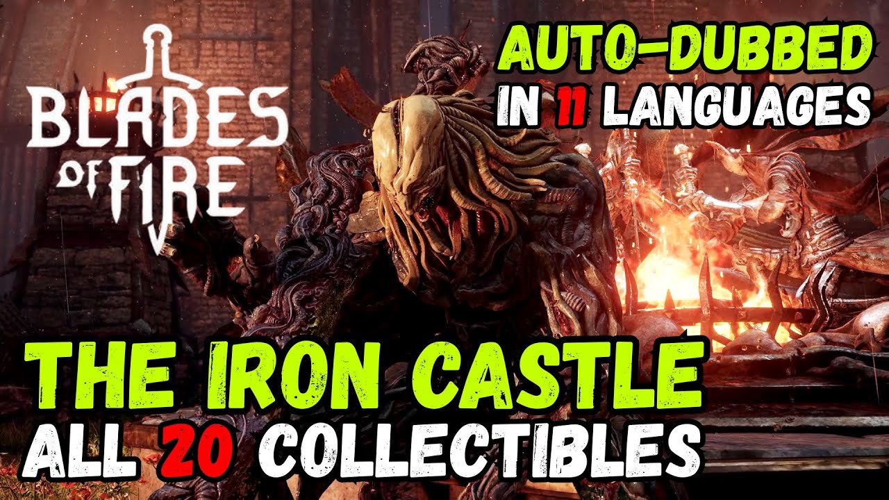 Blades of Fire: THE IRON CASTLE ALL 20 COLLECTIBLE LOCATIONS 
