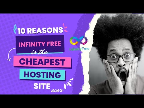 10 Reasons Why Infinity free is the cheapest hosting site