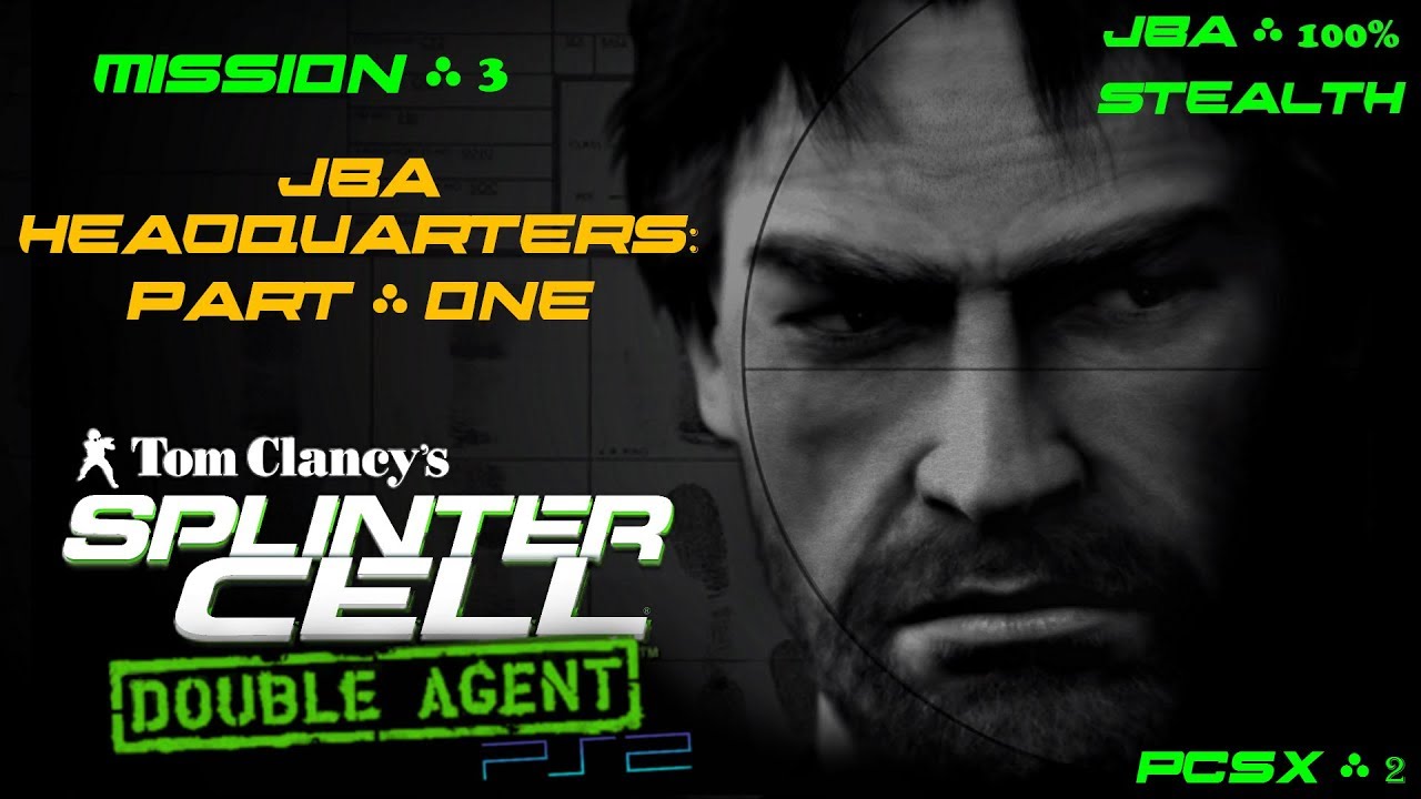 Splinter Cell: Double Agent [PS2-PCSX2-HD] JBA – Миссия 3: Штаб ...