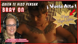 DIME QUIÉN TE HIZO PENSAR – BRAY ON | RIQUEZA Y FACILIDAD VOCAL | VOCAL COACH REACCION