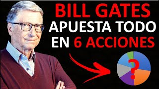 6 ACCIONES que BILL GATES está COMPRANDO mientras que la BOLSA está BAJANDO | Qué PLANEA?