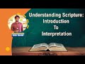 Understanding scripture i introduction to interpretation  jenn anand  tamil christian message