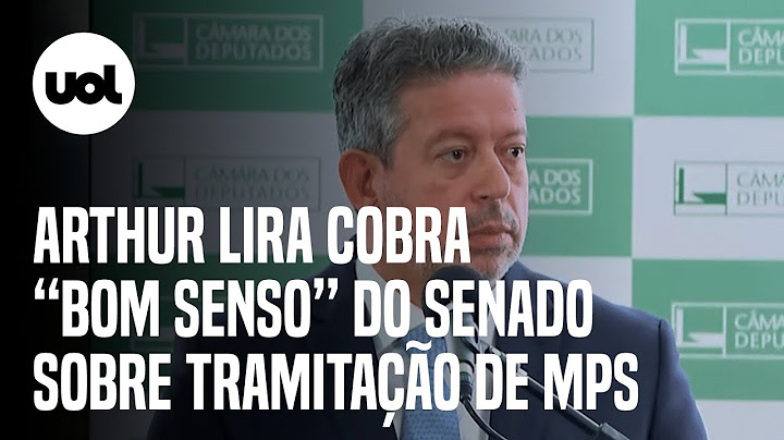 Arthur Lira cobra 'bom senso' do Senado e critica Pacheco sobre MPs na gaveta; veja vídeo