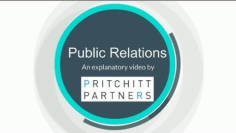 Public Relations - An explanatory video