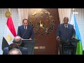 شاهد.. كلمة الرئيس السيسي خلال المؤتمر الصحفي المشترك مع رئيس جمهورية جبوتي