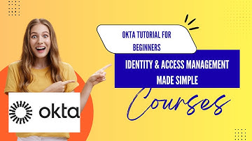 Okta Tutorial for Beginners | Identity & Access Management Made Simple