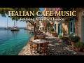 Mediterranean Jazz Vibes Italian Cafe Music for Relaxation