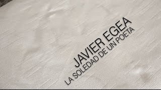 Trailer del documental Javier Egea, la soledad de un poeta