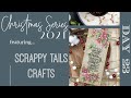 Christmas Series 2021 - Day 23 | Scrappy Tails Crafts | Poinsettias and Holly | Alcohol Markers!