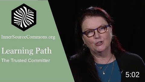 06  - The Trusted Committer Role in InnerSource - Advocating for the Community