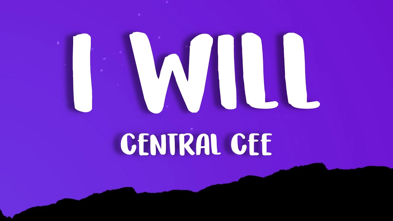 Central Cee   I Will Lyrics