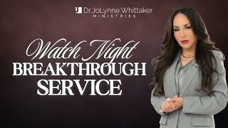 WATCHNIGHT BREAKTHROUGH SERVICE