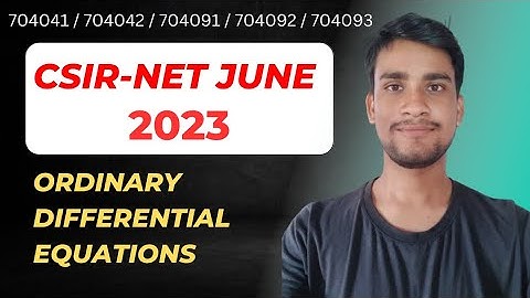 CSIR-NET JUNE 2023 | ODE | Part B & Part C