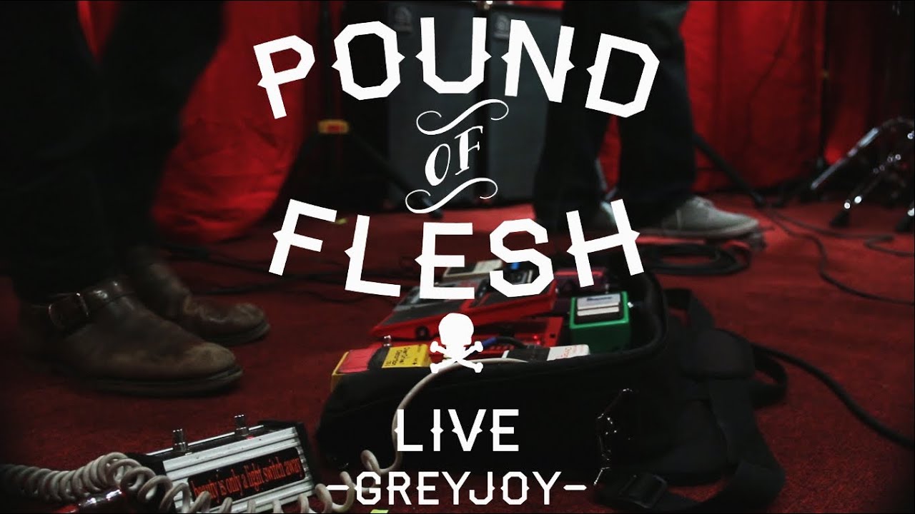 Greyjoy - Pound of Flesh Live at Studio 803