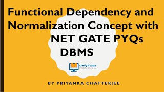 Functional Dependency and Normalization Concept with NET GATE PYQs - Day 2 | by Priyanka Chatterjee