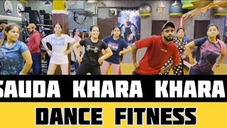 SAUDA KHARA KHARA Bollywood Dance Workout | Sauda Khara Khara Group Dance  FITNESS DANCE WITH Hitesh