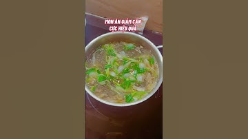 MÓN ĂN GIẢM CÂN CỰC HIỆU QUẢ