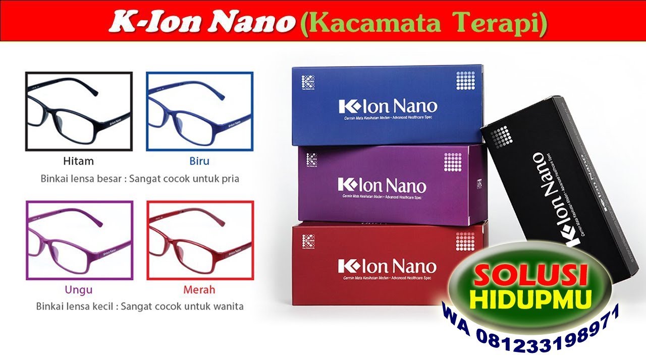  K  Ion  Nano  Frame  Kacamata  Kesehatan dan Energi YouTube