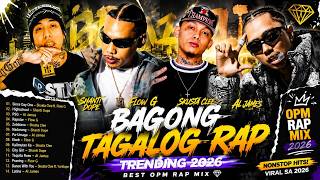 🎤 Shanti Dope x Flow G x Skusta Clee x Al James 💎 Bagong Tagalog Rap Trending 2026 🎶Best OPM Rap Mix