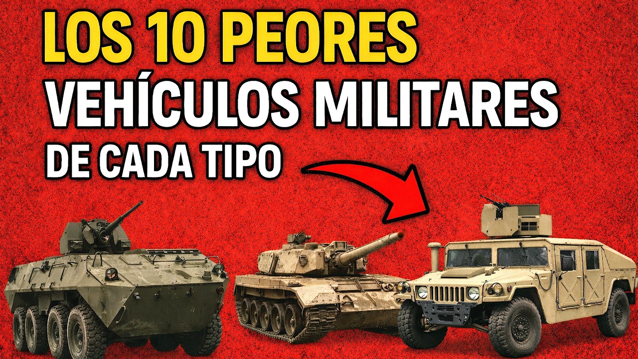 Los 10 Peores Tanques, Blindados y Artillerías de Cada Tipo