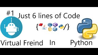 How to create a virtual friend using python using pyttsx3