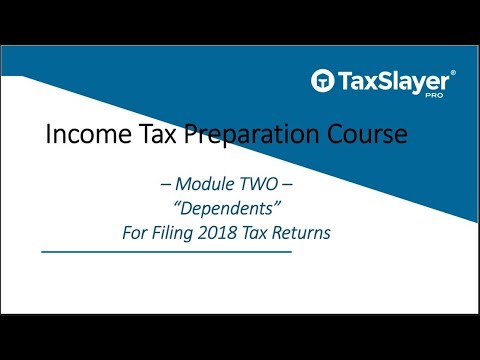 filing-dependents---taxslayer-pro-income-tax-preparation-course-(module-2,-part-1)