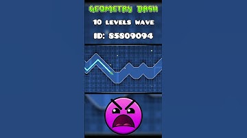 10 levels wave in Geometry Dash #gd #robtop #geometrydash #shorts