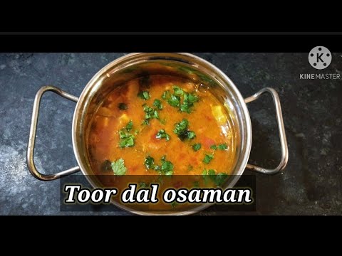 Gujarati Toor Daal Osaman How To Make Osaman