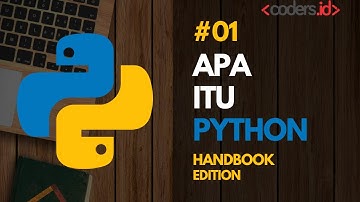 Tutorial Pemrograman Python [Handbook] - Apa itu python