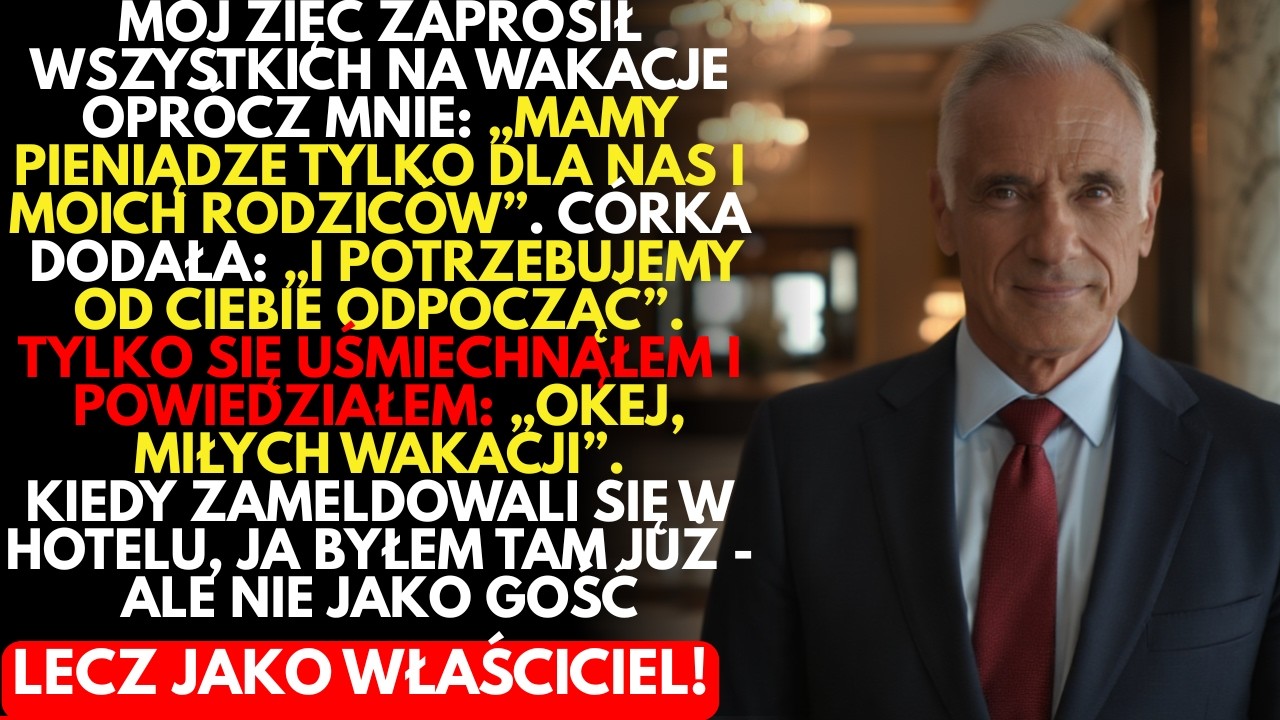 Zaprosili WSZYSTKICH na rodzinne wakacje… oprócz mnie.Ale potem odkryli mój SEKRET!
