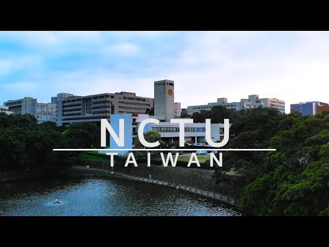 Introduction to NCTU - Taiwan for exchange students | National Chiao Tung University | 交通大學