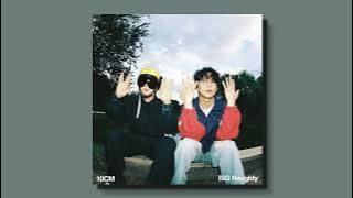 10CM, BIG Naughty (서동현) - Just 10 centimeters (딱 10CM만) audio