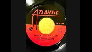 JIMMY WILLIAMS  I'M SO LOST   WALKING ON AIR