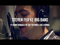 The steven feifke big band  ive got the world on a string feat benny benack