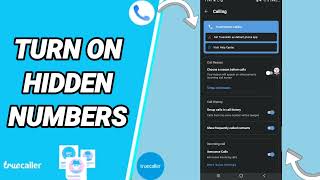 How To Turn On Hidden Numbers On Truecaller App screenshot 5