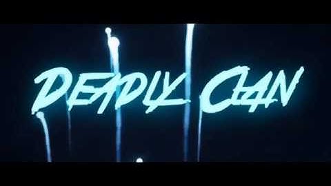 Deadly Clan Intro