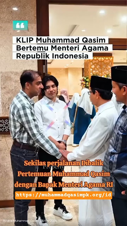 Sekilas Cerita Dibalik Pertemuan MuhammadQasim & Menteri Agama RI #mimpimuhammadqasim #youtubeshorts